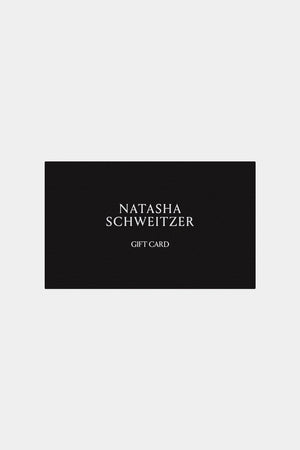 Gift Card | Natasha Schweitzer